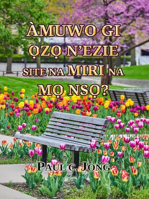 cover image of Àmuwo gi ọzọ n'ezie site na miri na Mọ Nsọ?